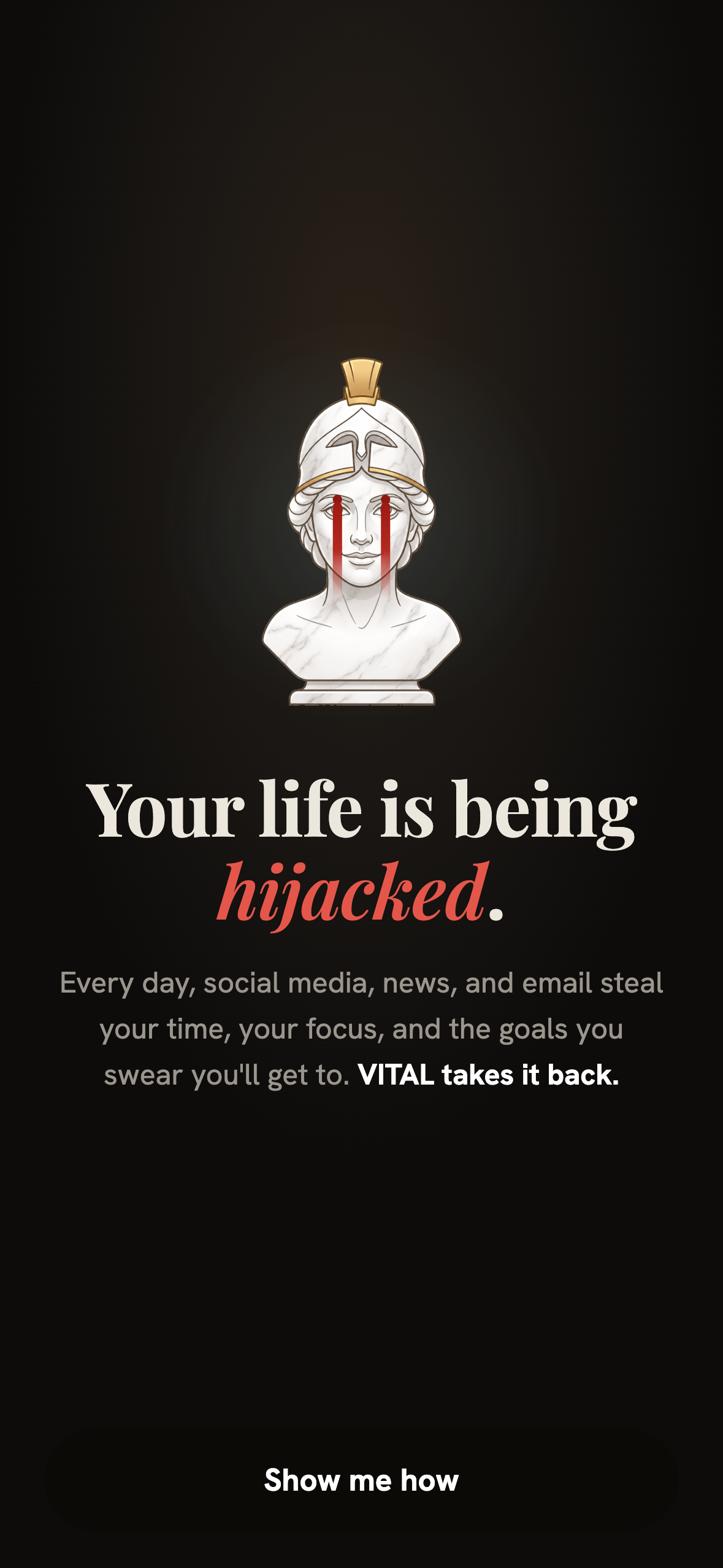 Your life is being hijacked